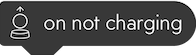 On Not Charging (При відсутності зарядки)